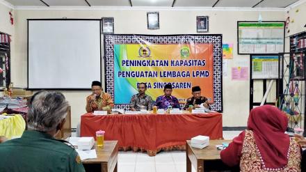 Peningkatan Kapasitas Penguatan Lembaga Pemberdayaan Masyarakat Desa (LPMD) Desa Singosaren